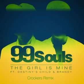 Download track The Girl Is Mine (Cookers Remix) 99 Souls