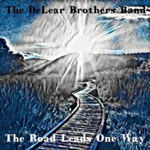 Download track Roots The DeLear Brothers Band