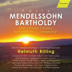 Download track Paulus, Op. 36, MWV A14, Pt. 1: No. 16, Wachet Auf! Ruft Uns Die Stimme Bach - Collegium Stuttgart, Helmuth Rilling, Gachinger KantoreiPrague Chamber Choir