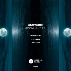 Download track Moonlight (Original Mix) Geovanni