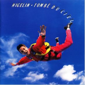 Download track Higelin, Tombe Du Ciel Jacques Higelin