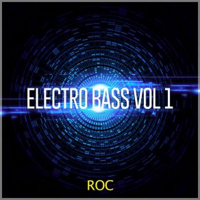 Download track Electro Bass Roc