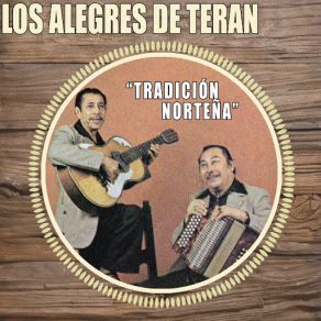 Download track El Chubasco (Pero Hombre Amigo) Los Alegres De Teran