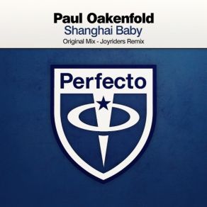 Download track Shanghai Baby (Original Mix) Paul Oakenfold