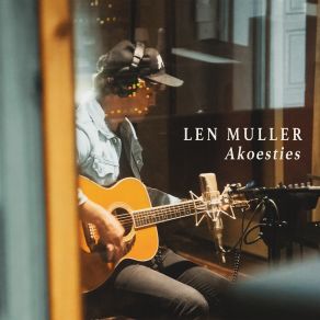 Download track Sing Vir Sente (Acoustic) Len Muller