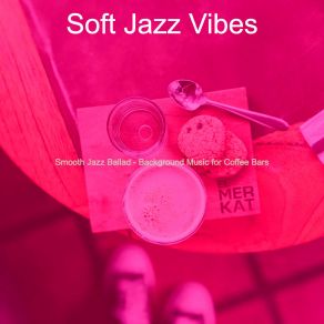 Download track Swanky Ambiance For Downtown Cafes Soft Jazz Vibes