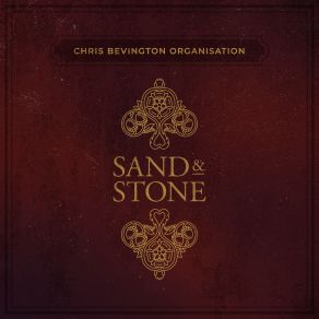 Download track Sand And Stone Chris Bevington Organisation