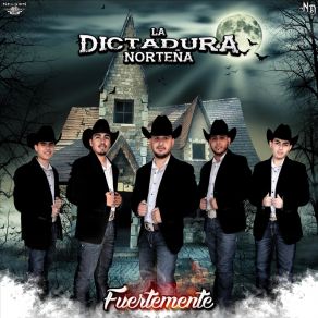 Download track Me Voy Amor La Dictadura Norteña