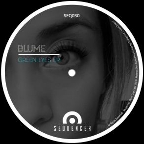 Download track Green Eyes (Original Mix) Blume (MEX)