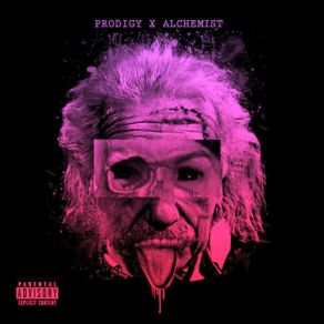 Download track Give Em Hell The Prodigy, Alchemist