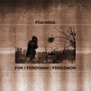 Download track Fonogram Akt 7 Foa Hoka