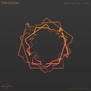 Download track Before All This (Original Mix) TINYgiant