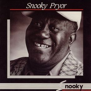 Download track Why You Want To Do Me Like That Snooky Pryor