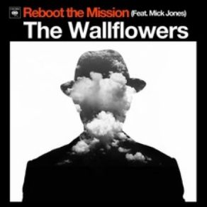 Download track Reboot The Mission The WallflowersMick Jones