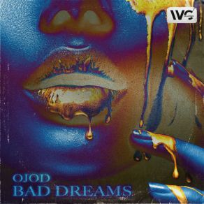 Download track Bad Dreams (Radio Edit) Ojod