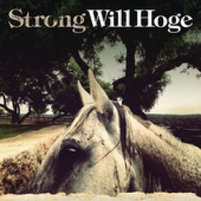 Download track Strong Will Hoge