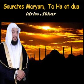 Download track Sourates Maryam, Ta Ha Et Dua, Pt. 1 Idriss Abkar