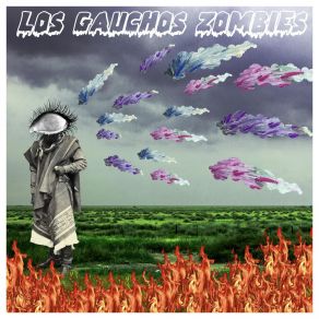 Download track Sangre, Sudor Y Lágrimas Los Gauchos Zombies