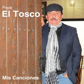 Download track México Que Herido Pepe El Tosco