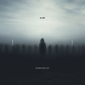 Download track Dismissed Alibi