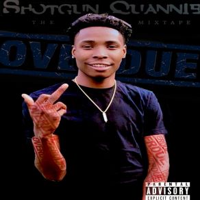 Download track All In Shotgun QuannieSkeezo PG