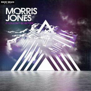 Download track It Couldn't Be Better (Club Mix) Morris Jones