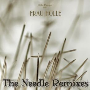 Download track Holle Mangler - Next Exit Nowhere (Frau Holle Remix) Frau Holle