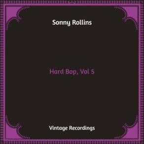 Download track There's No Business Like Show Business The Sonny Rollins