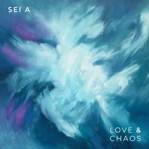 Download track Love & Chaos Sei A