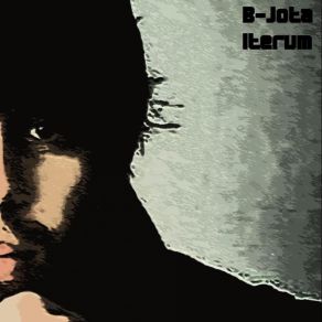 Download track B - Jota - Iterum (Con Jules)  B - JotaJules