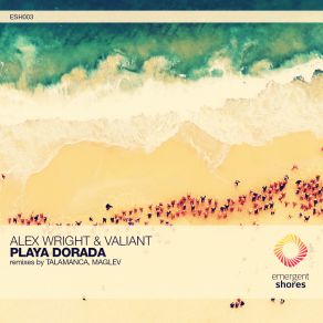 Download track Playa Dorada (Talamanca Remix) Alex Wright, Valiant