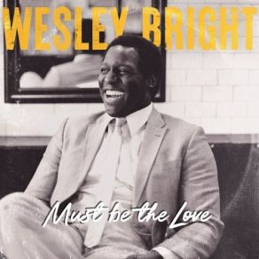 Download track Tell Me Again Wesley Bright