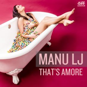 Download track That & # 039; S Amore (Extended) Manu L. J.