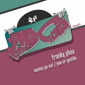 Download track Jew Or Gentile Franky Phox