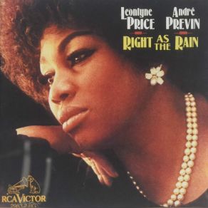 Download track Right As The Rain Leontyne Price, André Previn