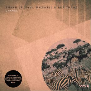 Download track Change (Original Voodoo Mix) Maxwell, Bhaku Jr, Bra Thamz