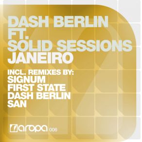Download track Janeiro (Signum Remix) Dash Berlin, Solid Sessions, VeraSignum