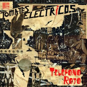 Download track Caminos Intermitentes Tomates Eléctricos