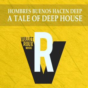 Download track Morla (Club Edit Mix) Hombres Buenos Hacen Deep