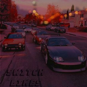 Download track SWITCH LINES (Speed Up) LXST SXKURA