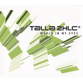 Download track World In My Eyes (Cosmic Gate Remix) Talla 2XLC, Ina MorganCosmic Gate