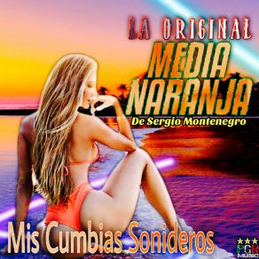 Download track La Gripe De Juanito La Original Media Naranja D´ Sergio Montenegro