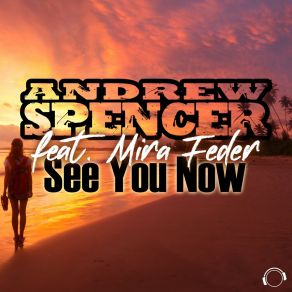 Download track See You Now (Extended Mix) Mira Feder