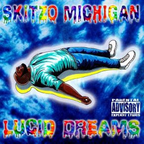 Download track Healing Dreams SkitzomichiganNYXX, Kilroy Monroe