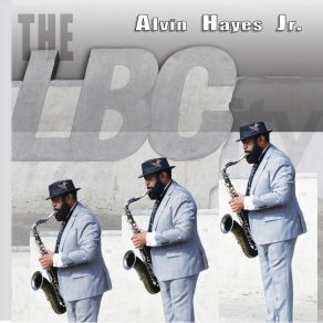 Download track The L. B. C. (The Rap) Alvin Hayes Jr