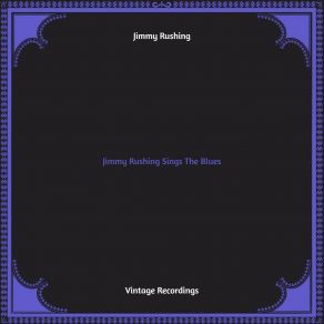 Download track Boogie Woogie (I May Be Wrong) Jimmy Rushing