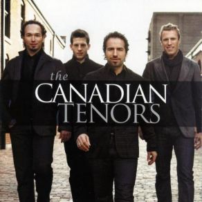 Download track Watching Over Me The Canadian Tenors