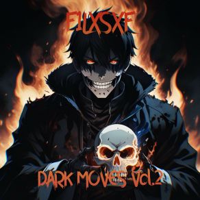 Download track DARK MOVES VOL. 2 (SPEED UP) F1LXSXF