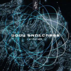 Download track Archetype The Body Snatchers