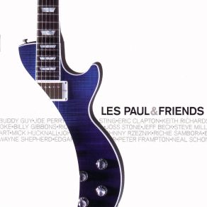 Download track Somebody Ease My Troublin' Mind Les PaulSam Cooke, Eric Clapton